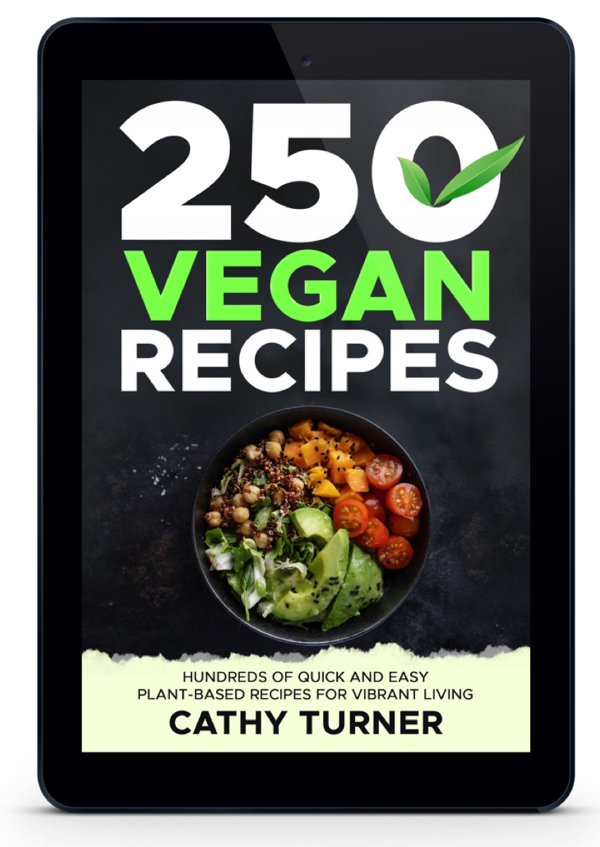 250 Mouthwatering Vegan Recipes Cookbook